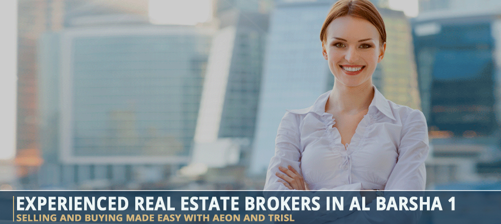 Experienced Real Estate Brokers In Al Barsha 1