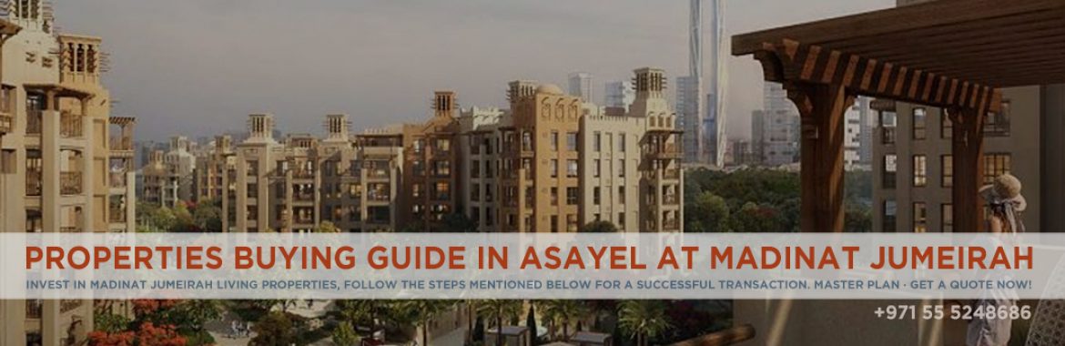 Properties Buying Guide In Asayel At Madinat Jumeirah Living