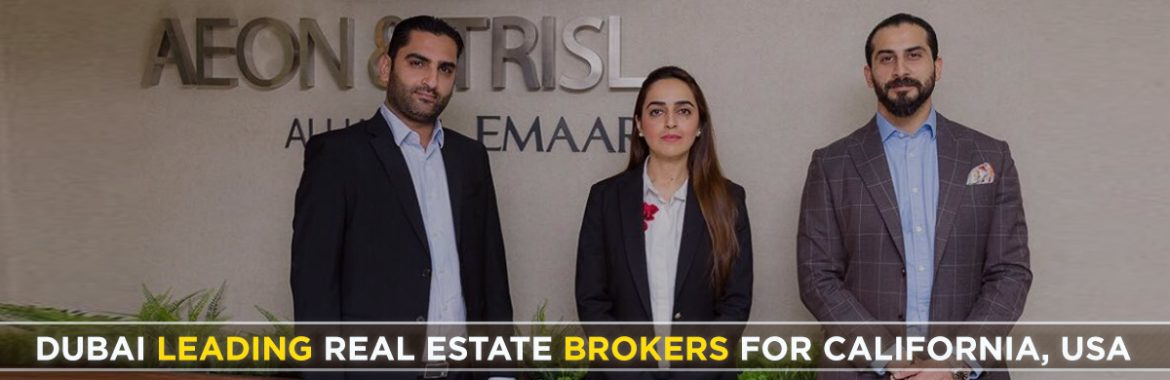 Dubai Leading Real Estate Brokers For California, USA