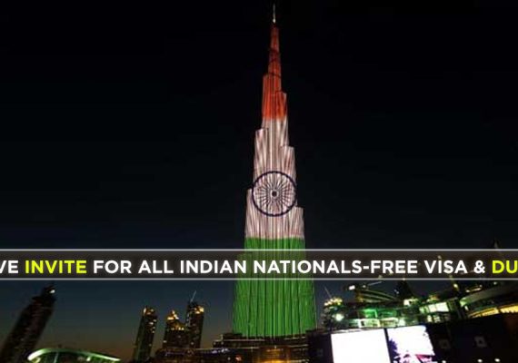 Dubai Exclusive Invite For All Indian Nationals-Free Visa & Dubai Trip T&C Apply