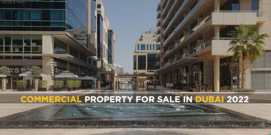 Commercial Property For Sale In Dubai 2022