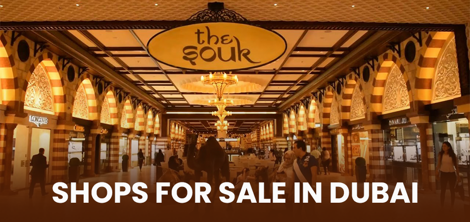 Shops for Sale In Dubai