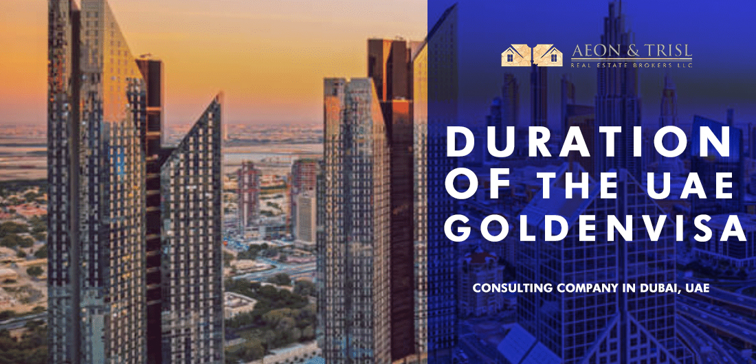 Duration of the UAE Golden Visa: