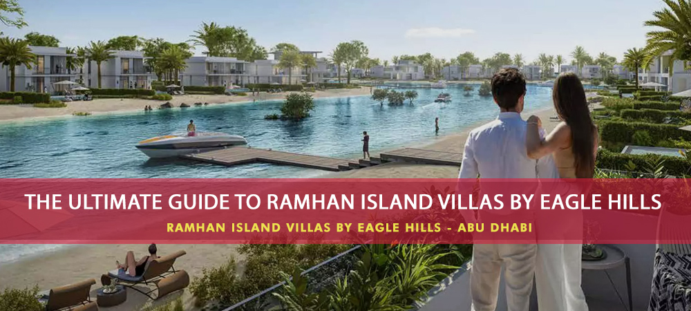 The Ultimate Guide To Ramhan Island Villas By Eagle Hills