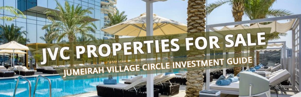 JVC Properties Buying Guide: Your Handbook to Investing in Jumeirah Village Circle