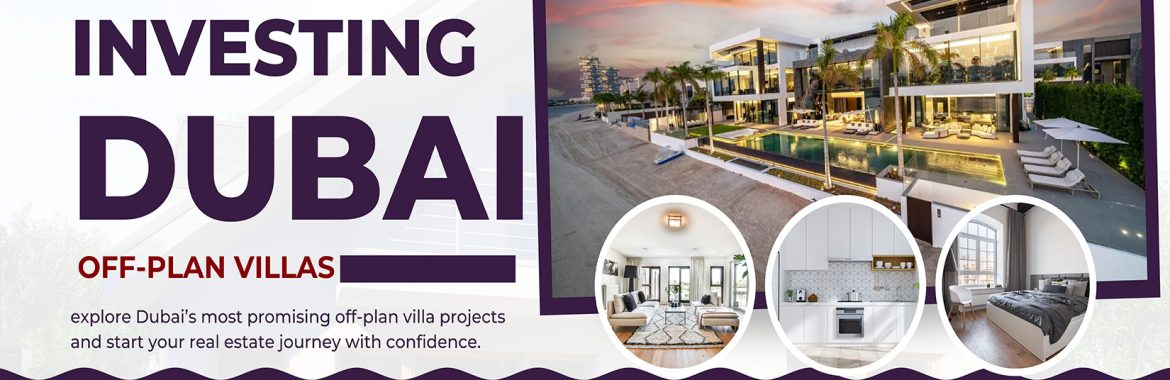 The Success Story of a First-Time Buyer Investing in Dubai’s Off-Plan Villas